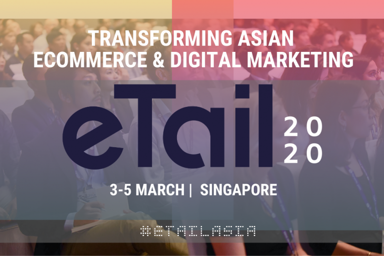 The 8th edition of eTail Asia has just been announced Retail in Asia